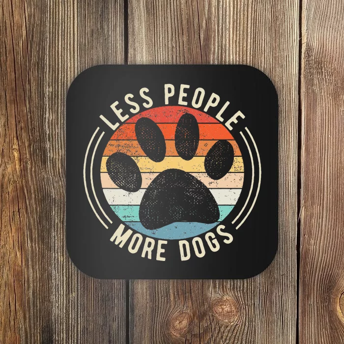 Vintage Retro Funny Sayings Dog Lover Less People More Dogs Coaster