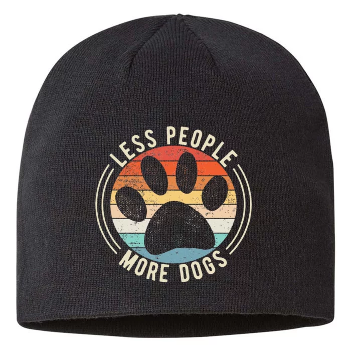 Vintage Retro Funny Sayings Dog Lover Less People More Dogs 8 1/2in Sustainable Knit Beanie