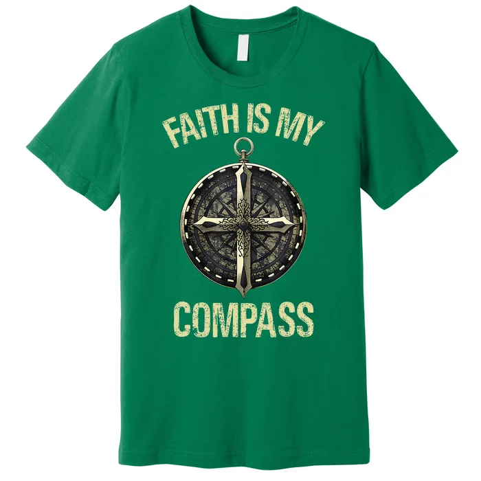 Vintage Retro Faith Is My Compass Premium T-Shirt