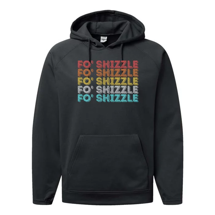 Vintage Retro Fo Shizzle Performance Fleece Hoodie