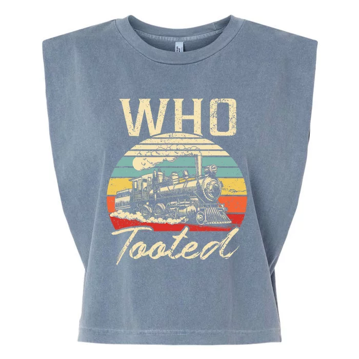 Vintage Retro Funny Train Lover Wo Who Tooted Train Garment-Dyed Women's Muscle Tee