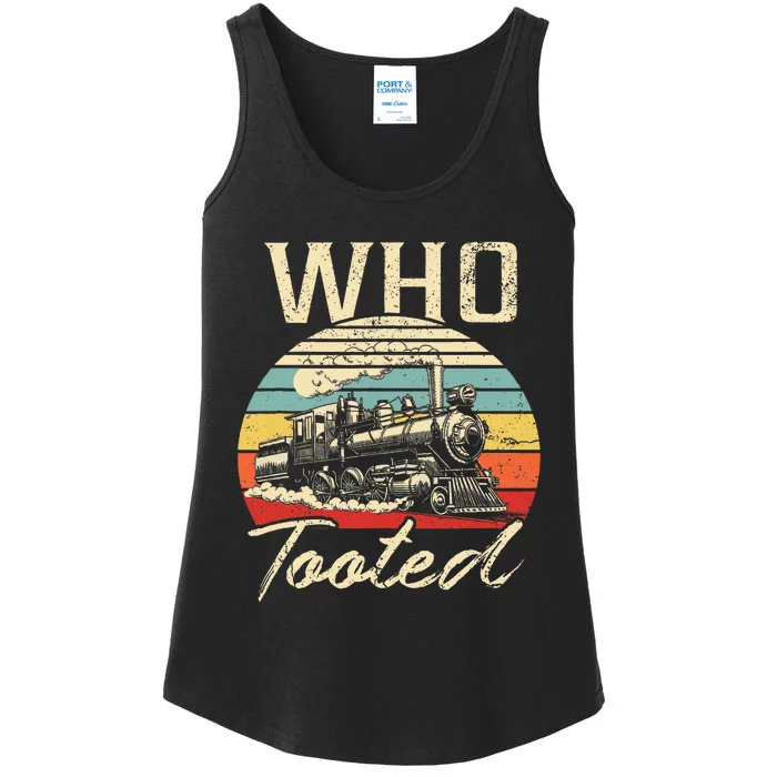 Vintage Retro Funny Train Lover Who Tooted Train Ladies Essential Tank