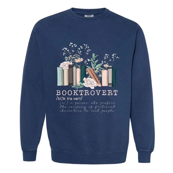 Vintage Retro Floral Booktrovert Book Reader Lover Garment-Dyed Sweatshirt