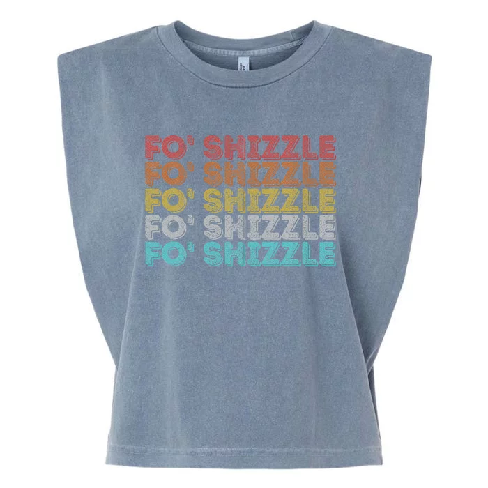 Vintage Retro Fo Shizzle Garment-Dyed Women's Muscle Tee