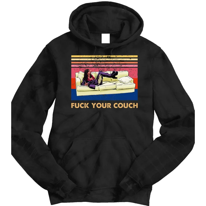 Vintage Retro Fuck Your Couch Tie Dye Hoodie