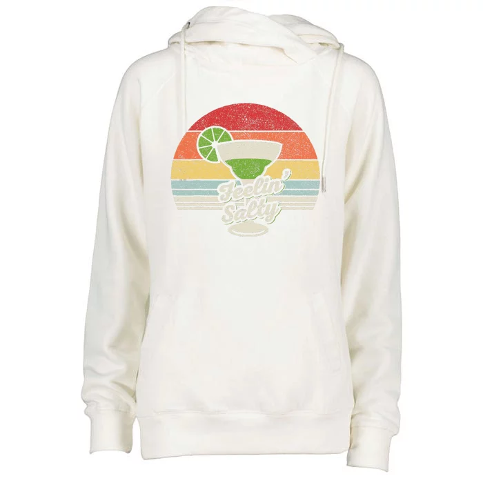 Vintage Retro Feelin' Salty Funny Cinco De Mayo Margarita Womens Funnel Neck Pullover Hood