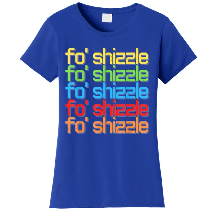 Vintage Retro Fo Shizzle Women's T-Shirt