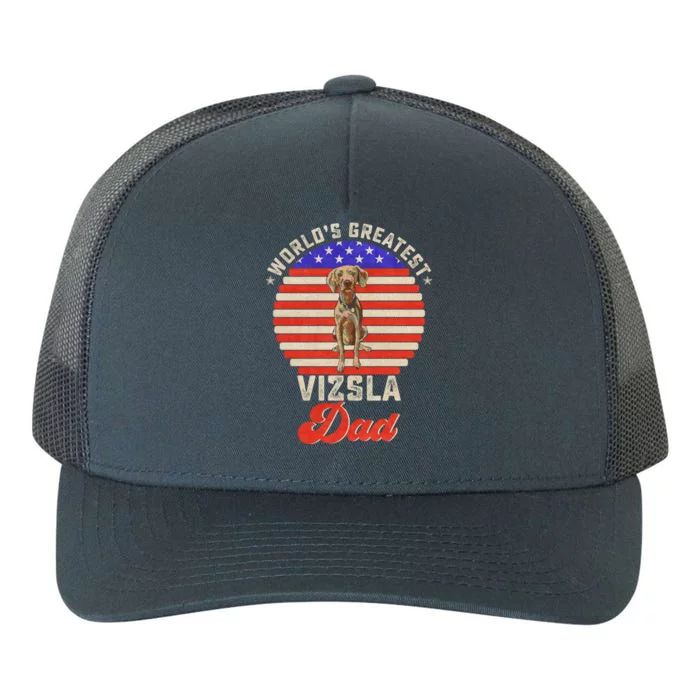 Vintage Retro Flag Worlds Greatest Vizsla Dog Dad Sunset Funny Gift Yupoong Adult 5-Panel Trucker Hat