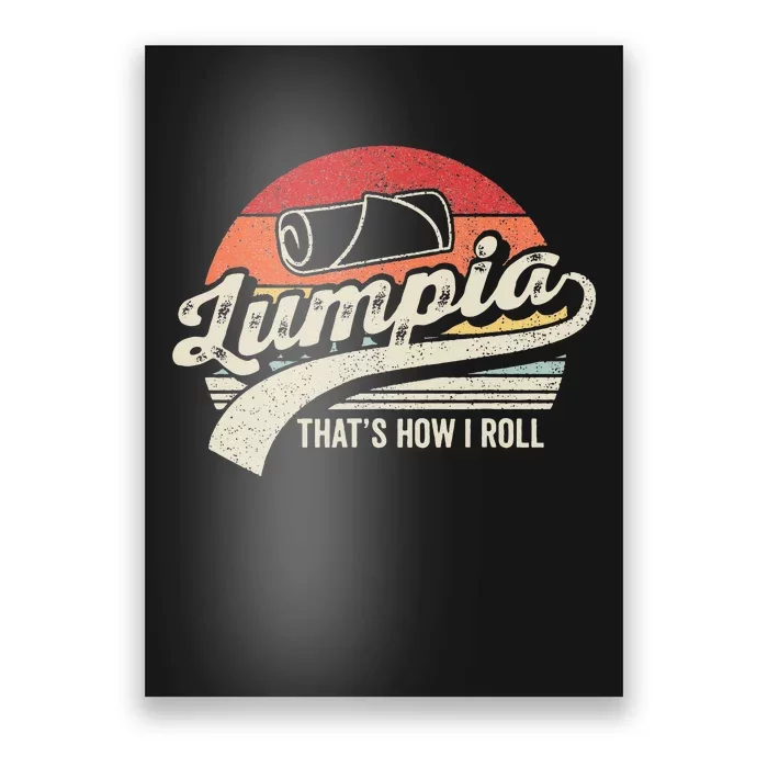 Vintage Retro Filipino Pride Lumpia This Is How I Roll Food Poster