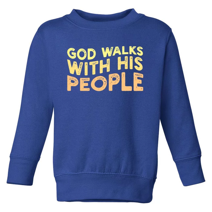 Vintage Retro God Walks With His People World Refugee Day Funny Gift Toddler Sweatshirt