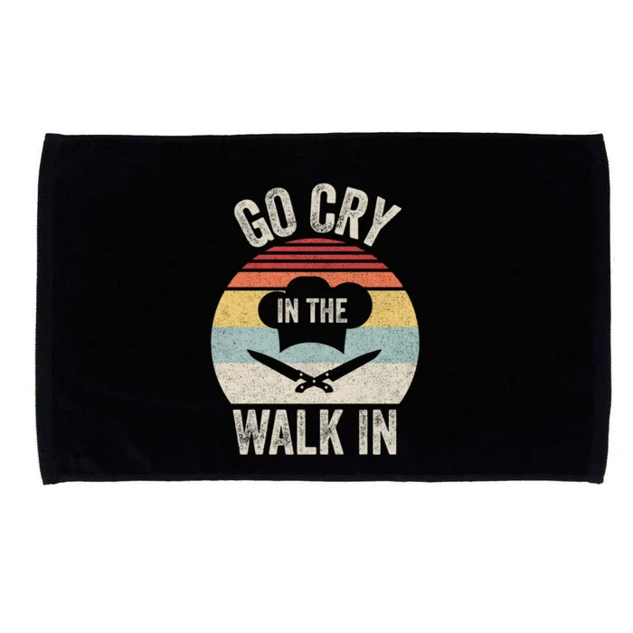 Vintage Retro Go Cry In The Walk In Funny Chef Gift Microfiber Hand Towel