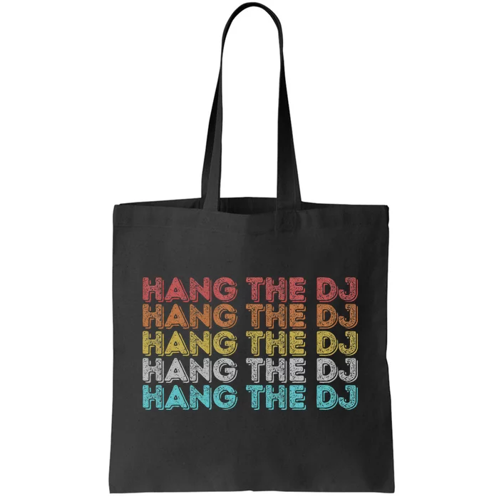 Vintage Retro Hang The DJ Tote Bag