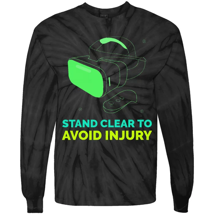 Virtual Reality Hazard Vr Stay Clear To Avoid Injury Tie-Dye Long Sleeve Shirt