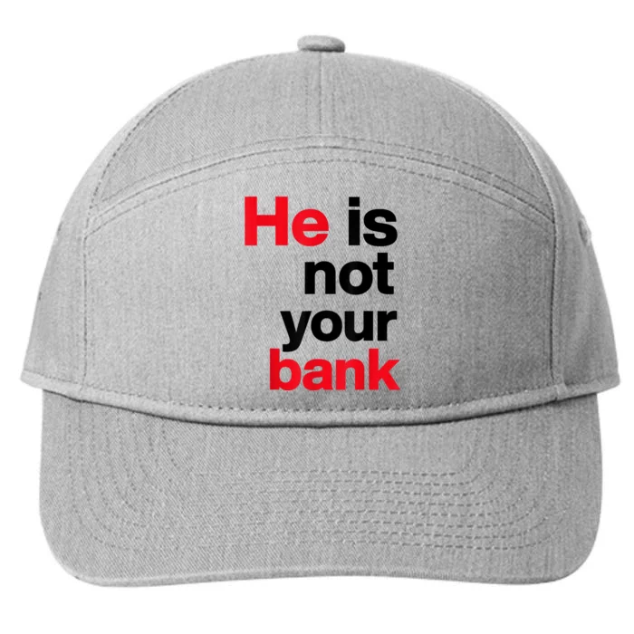 Vintage Retro He Is Not Your Bank 7-Panel Snapback Hat