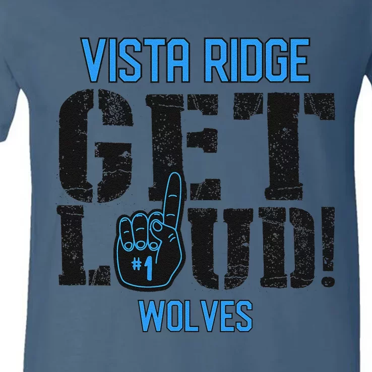 Vista Ridge High School Get Loud Wolves V-Neck T-Shirt