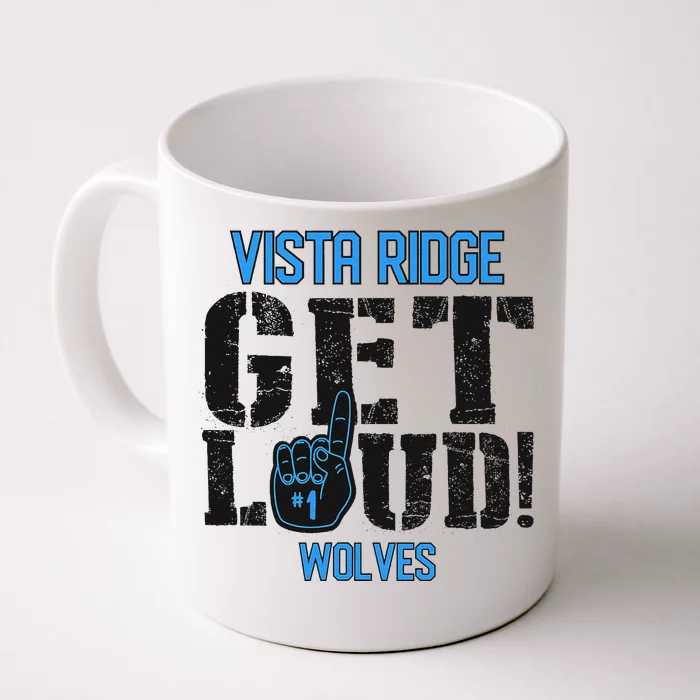 Vista Ridge High School Get Loud Wolves Front & Back Coffee Mug