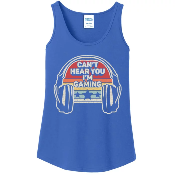 Vintage Retro Headset Can't Hear You I'm Gaming Funny Gamer Gift Ladies Essential Tank