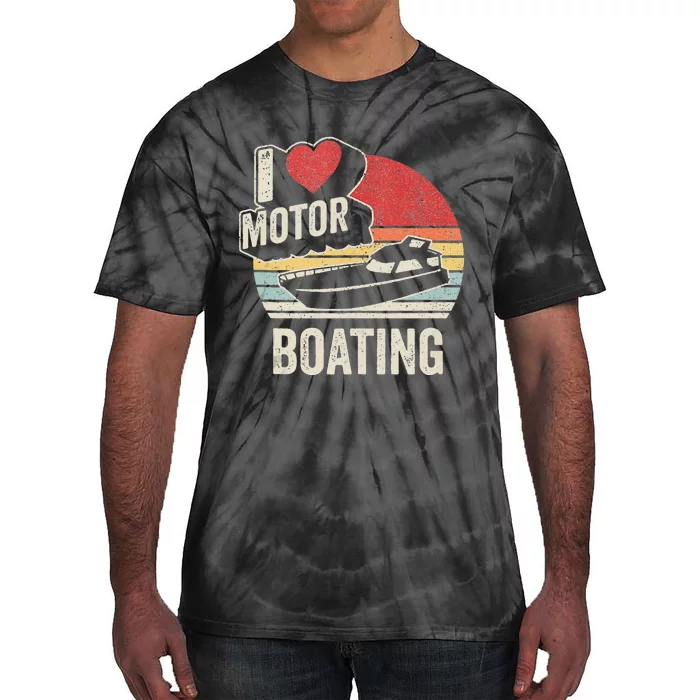 Vintage Retro I Love Motor Boating Funny Boater Tie-Dye T-Shirt