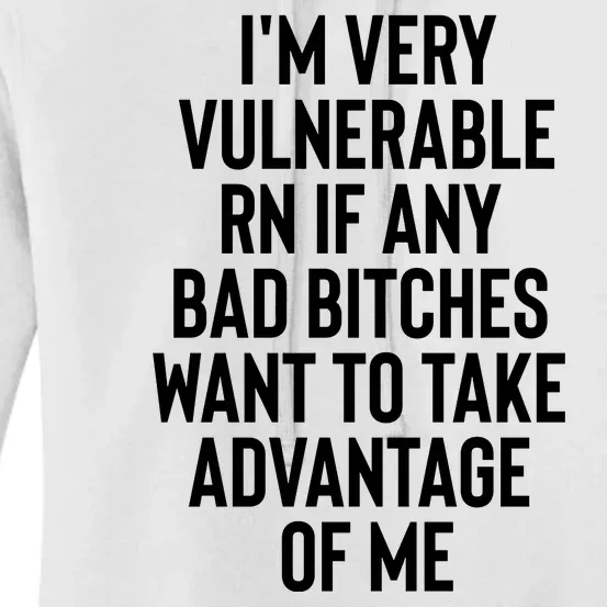 Vulnerable RN I'm Verry Any Bad Bitches Women's Pullover Hoodie