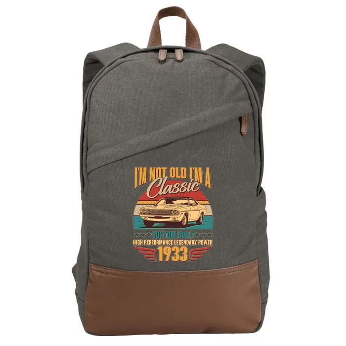 Vintage Retro I'm Not Old I'm A Classic 1933 90th Birthday Classic Car Lover Cotton Canvas Backpack