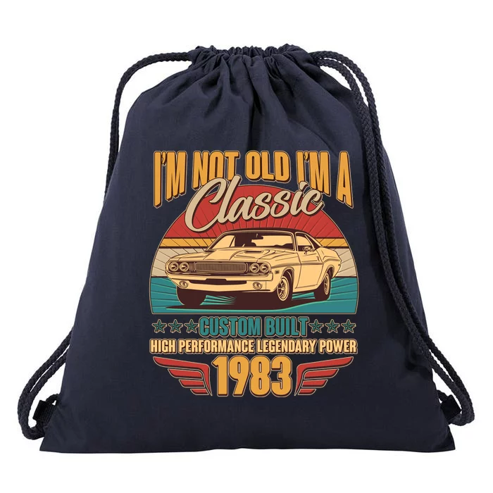 Vintage Retro I'm Not Old I'm A Classic 1983 40th Birthday Classic Car Lover Drawstring Bag