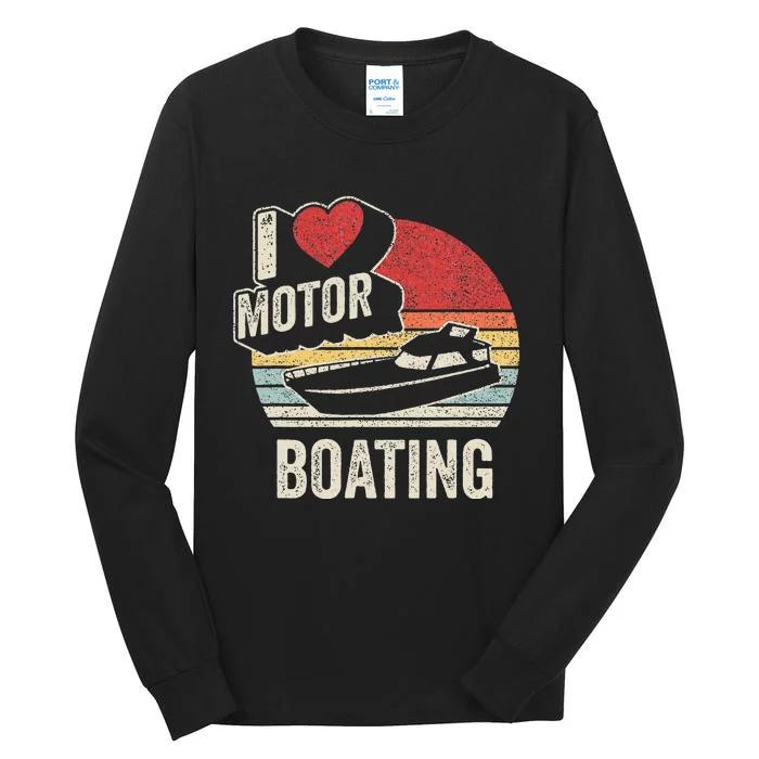 Vintage Retro I Love Motor Boating Funny Boater Tall Long Sleeve T-Shirt