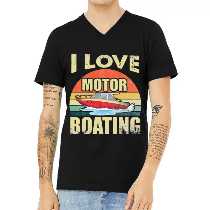 Vintage Retro I Love Motor Boating Funny Boater V-Neck T-Shirt