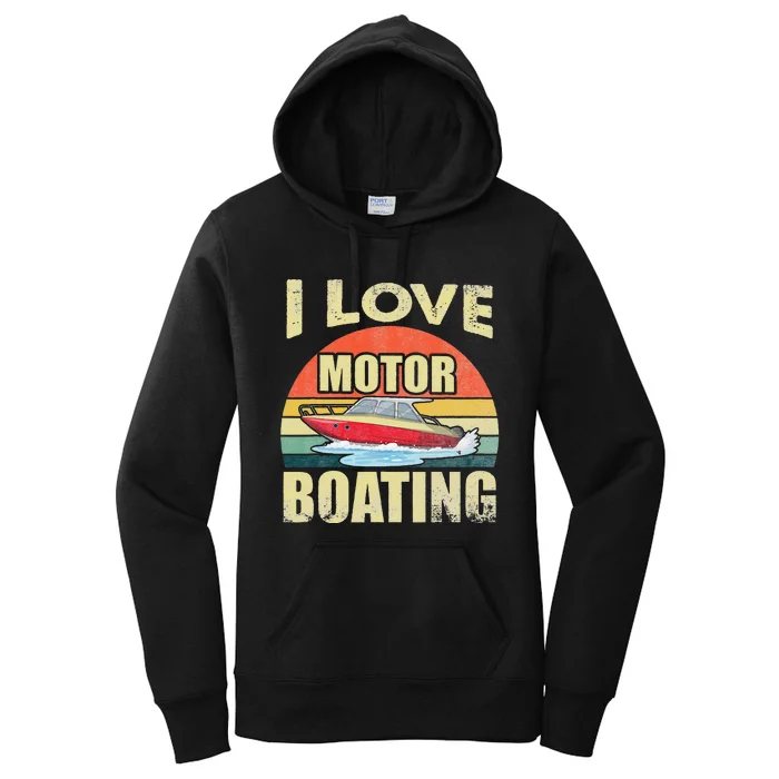 Vintage Retro I Love Motor Boating Funny Boater Women's Pullover Hoodie