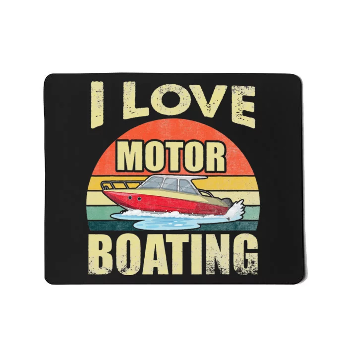 Vintage Retro I Love Motor Boating Funny Boater Mousepad