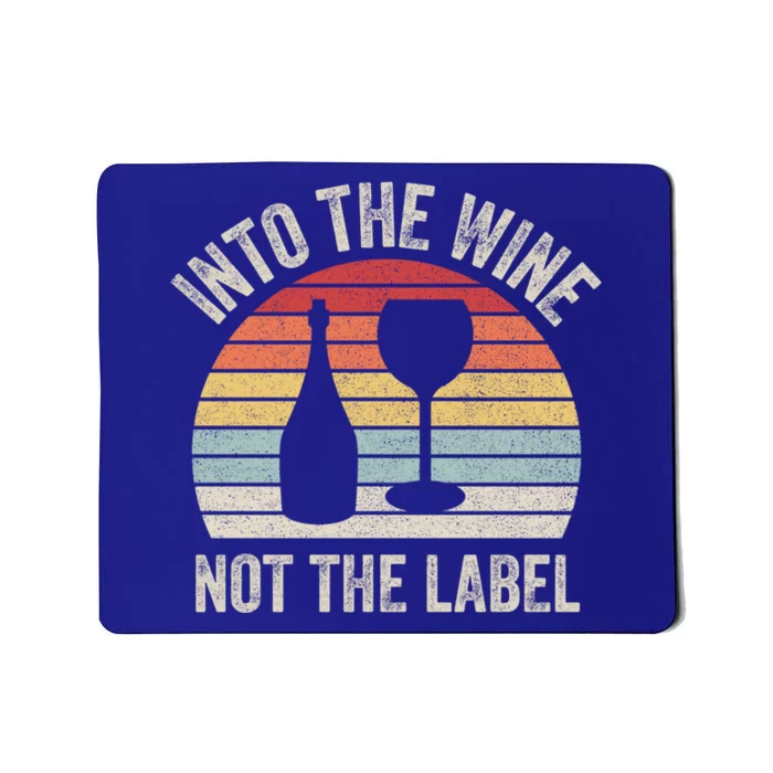 Vintage Retro Into The Wine Not The Label Gift Mousepad