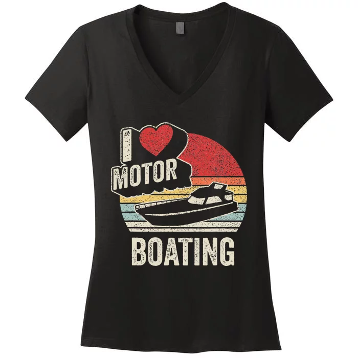 Vintage Retro I Love Motor Boating Women's V-Neck T-Shirt