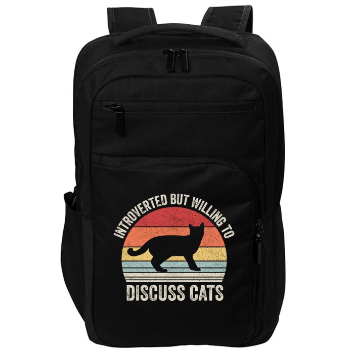 Vintage Retro Introverted But Willing To Discuss Cats Cat Great Gift Impact Tech Backpack