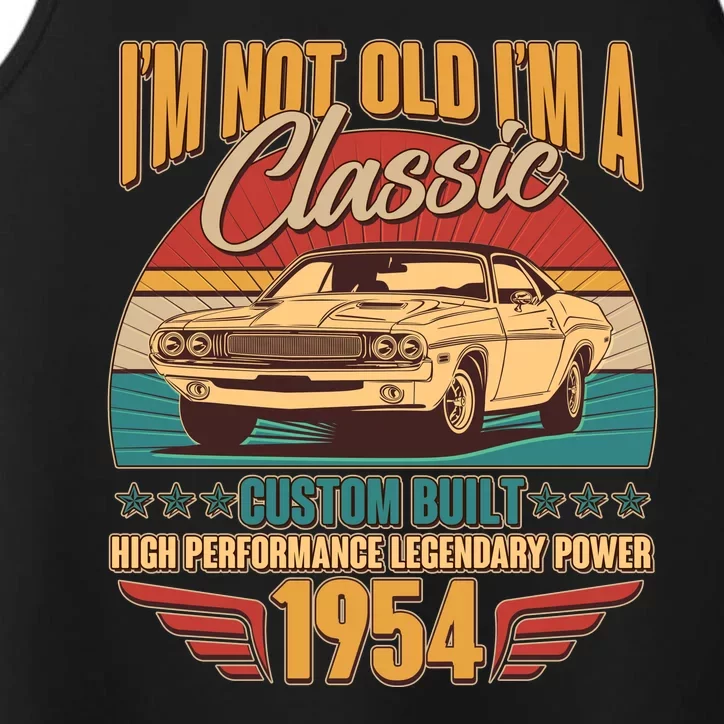 Vintage Retro Im Not Old Im A Classic 1954 70th Birthday Classic Car Lover Performance Tank