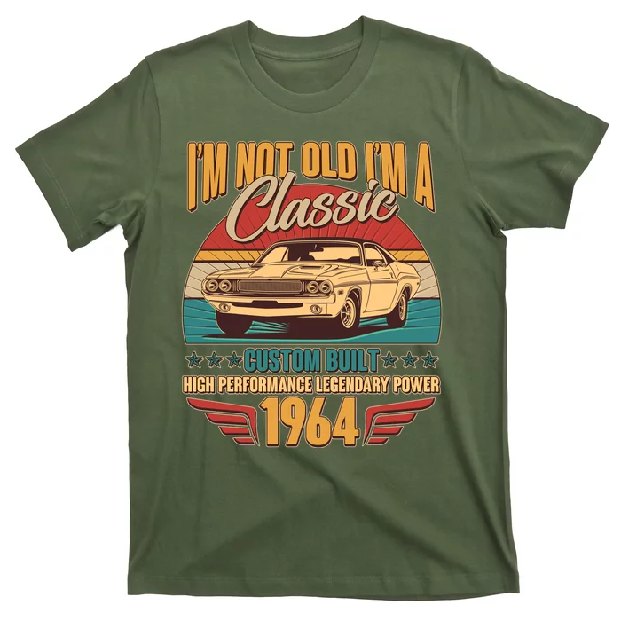 Vintage Retro Im Not Old Im A Classic 1964 60th Birthday Classic Car Lover T-Shirt