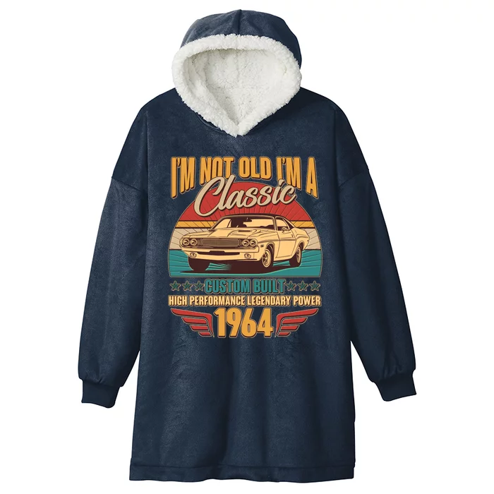 Vintage Retro Im Not Old Im A Classic 1964 60th Birthday Classic Car Lover Hooded Wearable Blanket