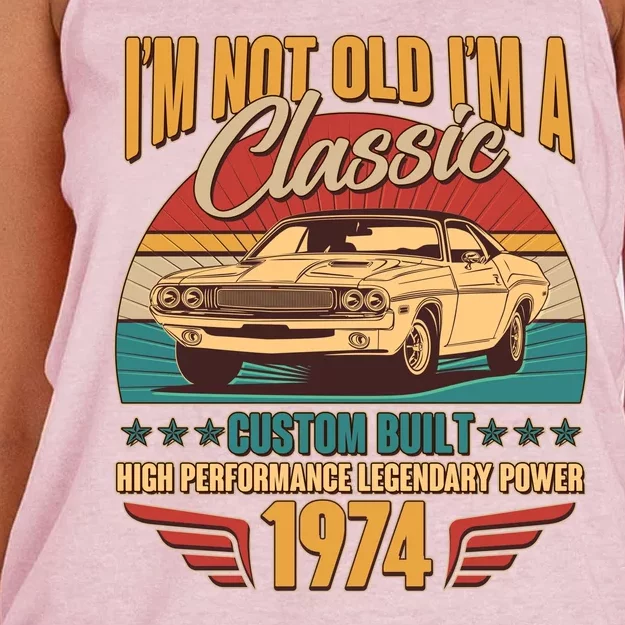 Vintage Retro Im Not Old Im A Classic 1974 50th Birthday Classic Car Lover Women's Knotted Racerback Tank