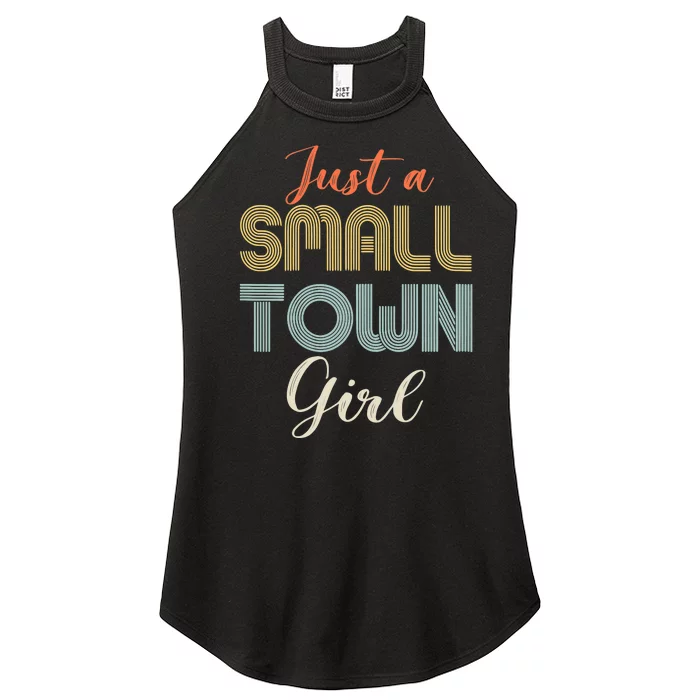 Vintage Retro Just A Small Town Girl Women’s Perfect Tri Rocker Tank