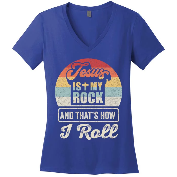 Vintage Retro Jesus Is My Rock And This Is How I Roll Gift Women's V-Neck T-Shirt