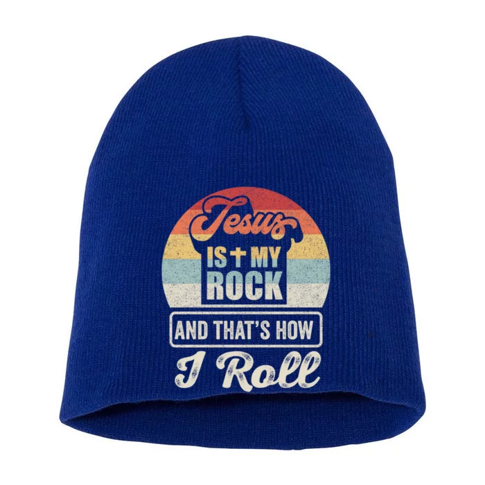 Vintage Retro Jesus Is My Rock And This Is How I Roll Gift Short Acrylic Beanie