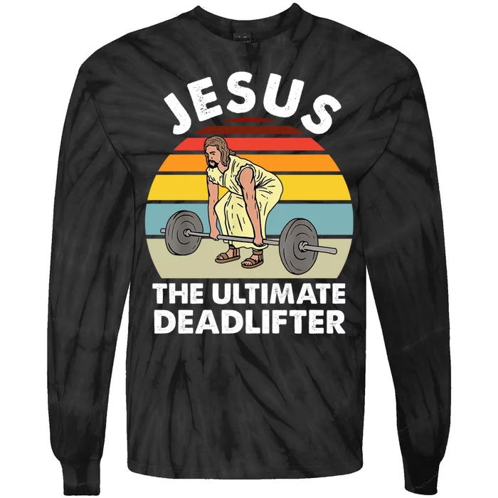 Vintage Retro Jesus The Ultimate Deadlifter Funny Gym Bodybuliding Tie-Dye Long Sleeve Shirt