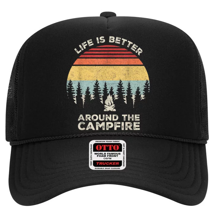 Vintage Retro Life Is Better Around The Campfire Camping High Crown Mesh Trucker Hat