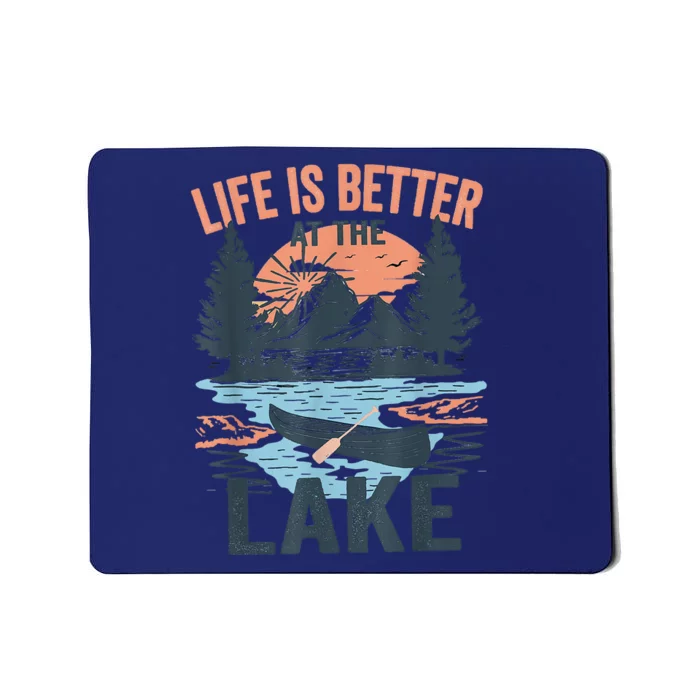 Vintage Retro Life Is Better At The Lake Lake Life Funny Mousepad