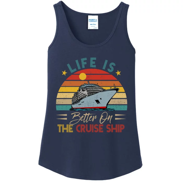 Vintage Retro Life Is Funny Better On The Cruise Ship Ladies Essential Tank