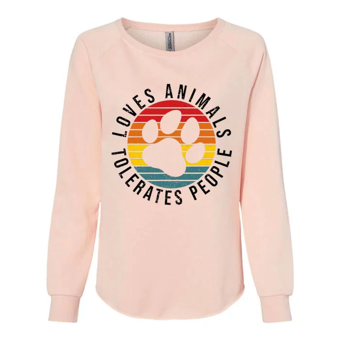 Vintage Retro Loves Animals Tolerates People Funny Womens California Wash Sweatshirt