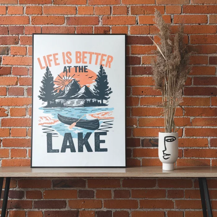 Vintage Retro Life Is Better At The Lake Lake Life Funny Poster