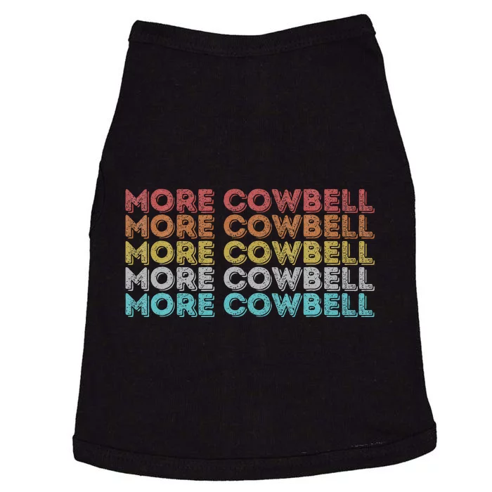 Vintage Retro More Cowbell Doggie Tank