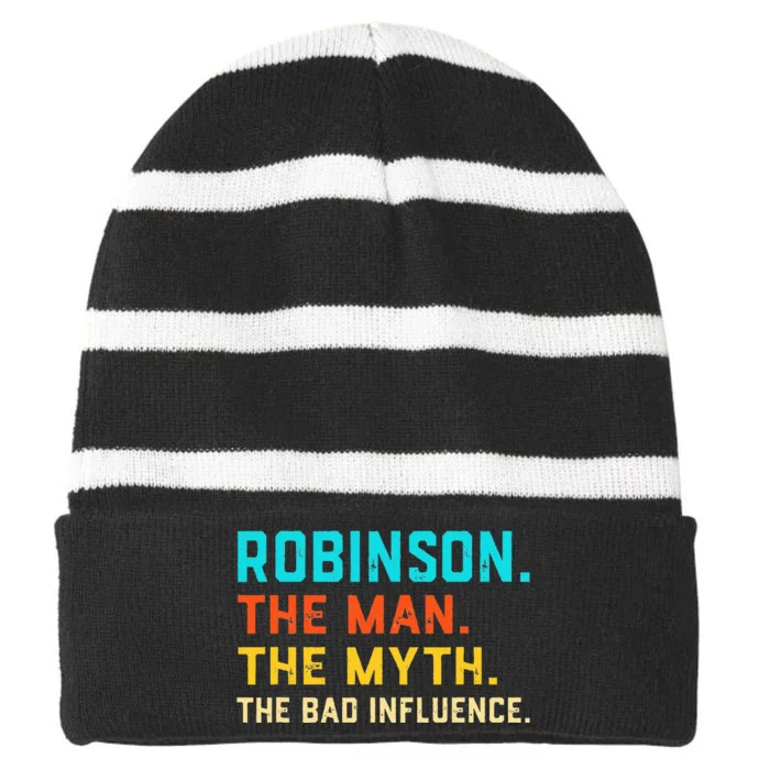 Vintage Robinson Man Myth The Bad Influence Last Name Striped Beanie with Solid Band