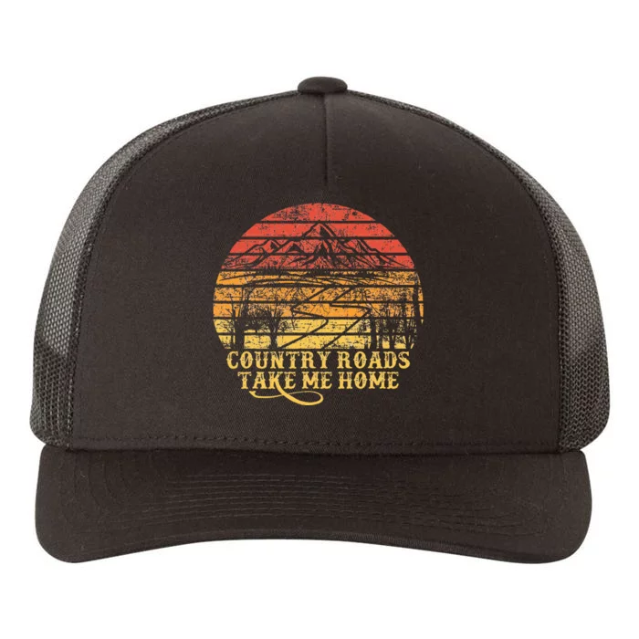 Vintage Retro Music Fans Country Roads Take Me Home Yupoong Adult 5-Panel Trucker Hat