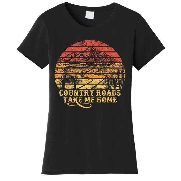 Vintage Retro Music Fans Country Roads Take Me Home Women's T-Shirt