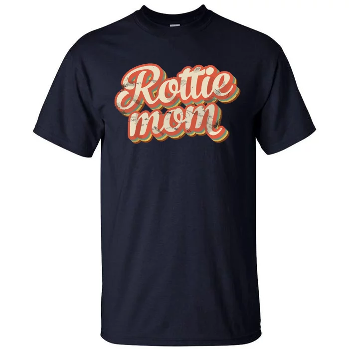 Vintage Rottweiler Mom Gift Rott Dog Lover Pet Rottie Mama Tall T-Shirt